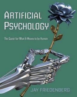 Artifical Psychology The Quest for What It Means to Be Human  9780805858853 Front Cover