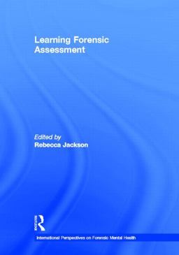 Learning Forensic Assessment  9780805859225 Front Cover