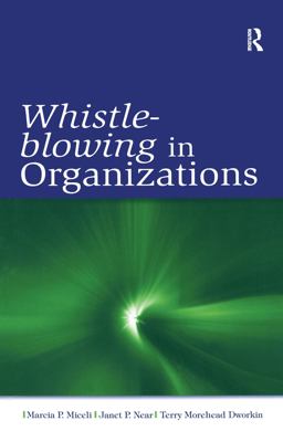 Whistle-Blowing in Organizations  9780805859881 Front Cover