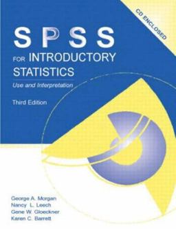SPSS for Introductory Statistics Use and Interpretation 3rd 9780805860276 Front Cover