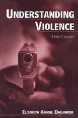 Understanding Violence 3rd 9780805860917 Front Cover
