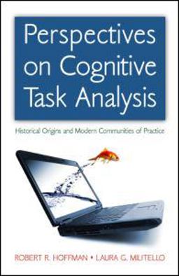 Perspectives on Cognitive Task Analysis