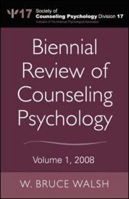 Biennial Review of Counseling Psychology Biennial Review of Counseling Psychology