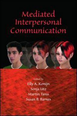 Mediated Interpersonal Communication  9780805863048 Front Cover