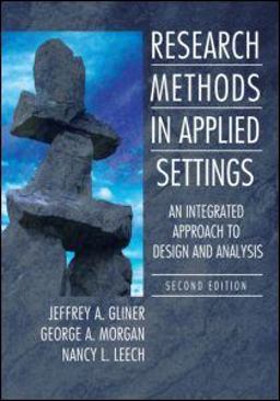 Research Methods in Applied Setttings An Integrated Approach to Design and Analysis 2nd 9780805864342 Front Cover