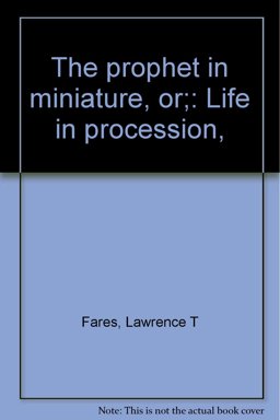 The Prophet in Miniature, Or