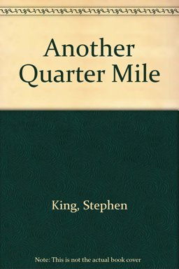 Another Quarter Mile