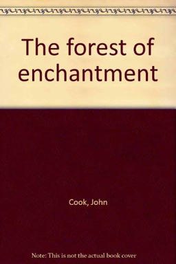 The Forest of Enchantment