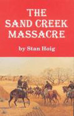 Sand Creek Massacre  9780806111476 Front Cover