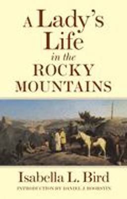 Lady's Life in the Rocky Mountains  9780806113289 Front Cover
