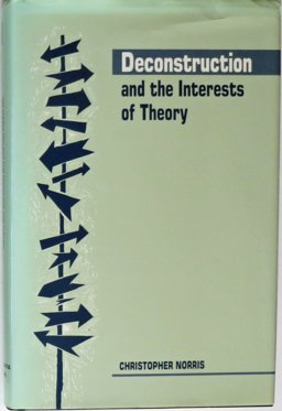 Deconstruction and the Interests of Theory