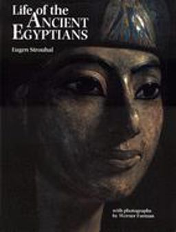 Life of the Ancient Egyptians  9780806124759 Front Cover
