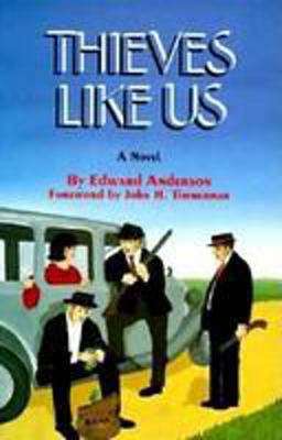 Thieves Like Us  9780806125039 Front Cover