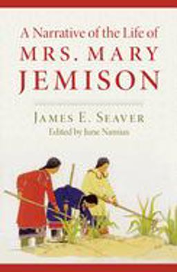 Narrative of the Life of Mrs. Mary Jemison  9780806127170 Front Cover