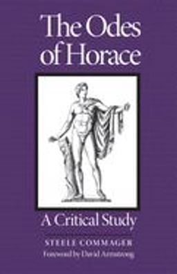 Odes of Horace A Critical Study  9780806127293 Front Cover