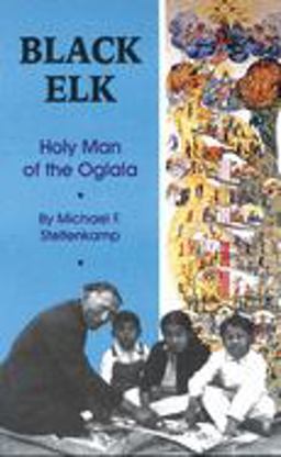 Black Elk Holy Man of the Oglala  9780806129884 Front Cover