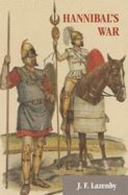 Hannibal's War A Military History of the Second Punic War  9780806130040 Front Cover