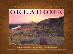 Historical Atlas of Oklahoma 4th 9780806134833 Front Cover