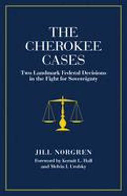 Cherokee Cases Two Landmark Federal Decisions in the Fight for Sovereignty  9780806136066 Front Cover
