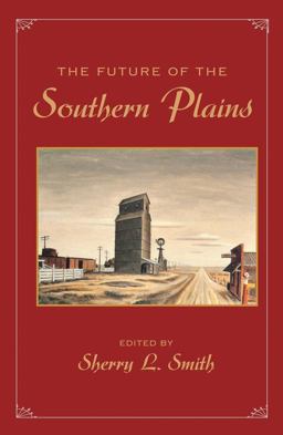 Future of the Southern Plains  9780806137353 Front Cover