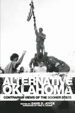Alternative Oklahoma Contrarian Views of the Sooner State  9780806138190 Front Cover