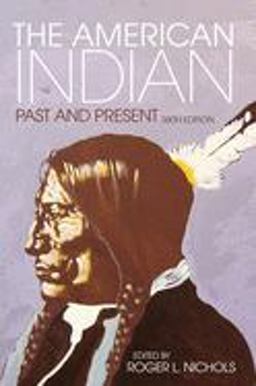 American Indian Past and Present 6th 9780806138565 Front Cover