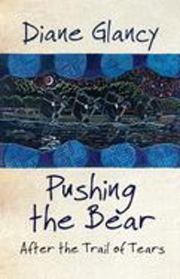 Pushing the Bear After the Trail of Tears  9780806140698 Front Cover