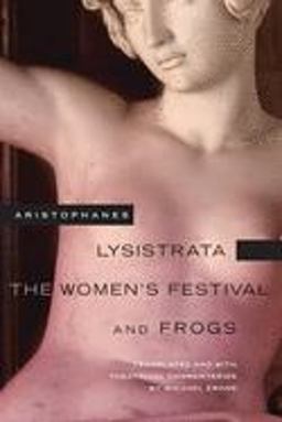 Lysistrata, the Women's Festival, and Frogs  9780806141510 Front Cover