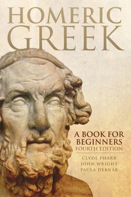 Homeric Greek A Book for Beginners 4th 9780806141640 Front Cover