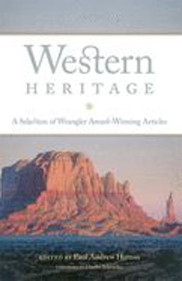 Western Heritage A Selection of Wrangler Award-Winning Articles  9780806142067 Front Cover