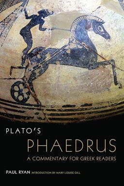 Plato's Phaedrus A Commentary for Greek Readers  9780806142593 Front Cover