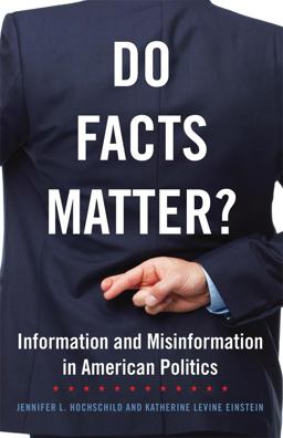 Do Facts Matter? Information and Misinformation in American Politics  9780806155906 Front Cover
