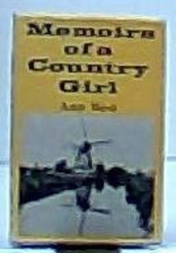 Memoirs of a Country Girl Memoirs of a Country Girl