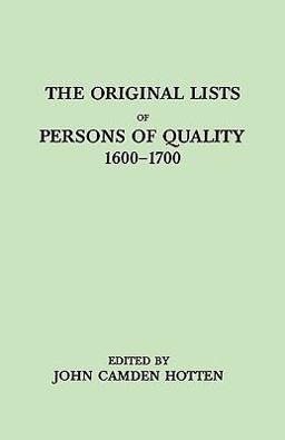 The Original Lists of Persons of Quality