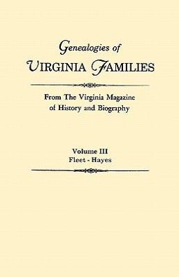 Genealogies of Virginia Families from the Virginia Magazine of History and Biography In