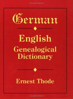 German-English Genealogical Dictionary  9780806313429 Front Cover