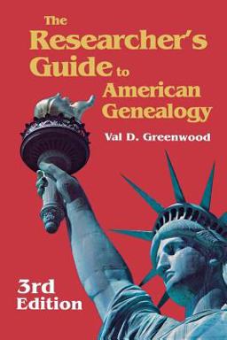 Researcher's Guide to American Genealogy. 3rd Edition. Paperback Version 3rd 9780806319735 Front Cover