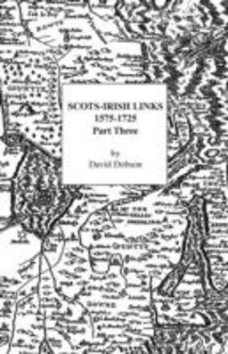 Scots-Irish Links, 1575-1725