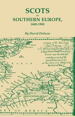 Scots in Southern Europe, 1600-1900
