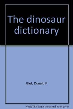 The Dinosaur Dictionary