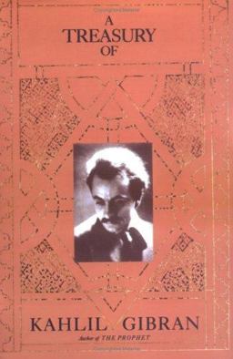 A Treasury of Kahlil Gibran