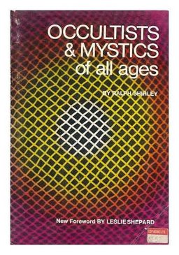 Occultists and Mystics of All Ages