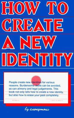 How to Create a New Identity  9780806510347 Front Cover