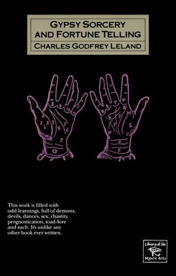 Gypsy Sorcery and Fortune Telling Gypsy Sorcery and Fortune Telling