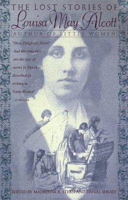 Lost Stories of Louisa May Alcott  9780806516547 Front Cover