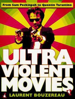 Ultraviolent Movies
