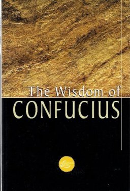 The Wisdom of Confucius
