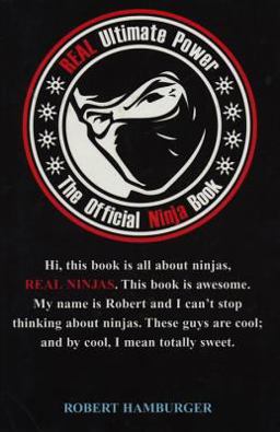 Real Ultimate Power: the Official Ninja Book Real Ultimate Power: the Official Ninja Book
