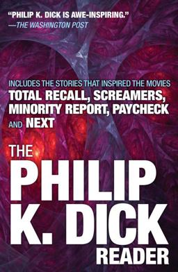 Philip K. Dick Reader  9780806537948 Front Cover