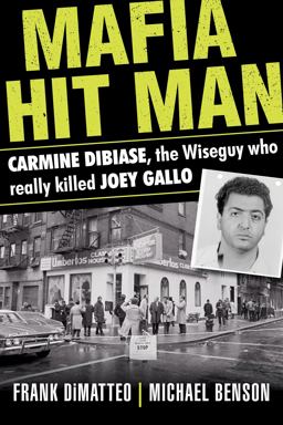 Mafia Hit Man Carmine Dibiase